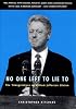 No One Left to Lie to: The Triangulations of William Jefferson Clinton