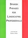 Spanish Phrases for Landscaping Professionals