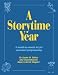 Books : A Storytime Year: A Month-To-Month Kit for Preschool Programming