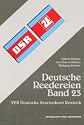 Deutsche Reedereien 23. Sonderband. VEB Deutsche Seereederei Rostock