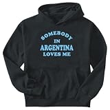 Sweatshirt Black  Somebody In Argentina Loves Me  Country