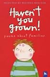 Havent You Grown!