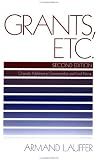 Grants, Etc.: Originally published as Grantmanship and Fund Raising