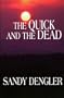 The Quick and the Dead (Jack Prester Mysteries)