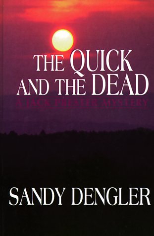 Image of: The Quick and the Dead: A Jack Prester Mystery (Five Star Standard Print Christian Fiction Series)