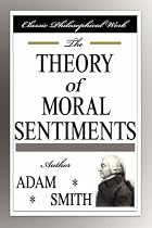 The Theory of Moral Sentiments