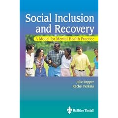 Social Inclusion and Recovery: A Model for Mental Health Practice