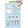 The Evolution Diet: What and How We Were Designed to Eat