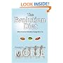 The Evolution Diet: What and How We Were Designed to Eat