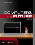 Computers Are Your Future 2006 (Introductory) (8th Edition)