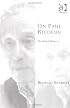 On Paul Ricoeur: The Owl of Minerva (Transcending Boundaries in Philosophy and Theology) (Transcending Boundaries in Philosophy and Theology) (Transcending Boundaries in Philosophy and Theology)