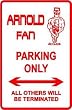 ARNOLD FAN PARKING sign * street fitness