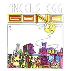 Angels Egg (Radio Gnome Invisible Part II)