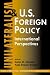 Book Unilateralism and U.S. Foreign Policy: International Perspectives (Center on International Cooperation Studies in Multilateralism)