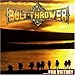 Bolt Thrower, ...For Victory, 発売中