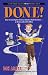 Books : Done!: How to Accomplish Twice as Much in Half the Time, at Home and at the Office