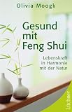 Produkt-Bild: Gesund mit Feng Shui: Lebenskraft in Harmonie mit der Natur