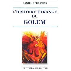 L'Histoire �trange du Golem