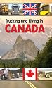 Trucking & Living In Canada