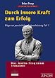 Wege zur pers�nlichen Spitzenleistung, Cassetten, Tl.2, Die wichtigsten Strategien f�r Ihren Erfolg, 4 Cassetten