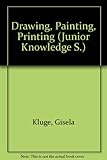 Drawing, painting, printing