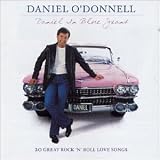 Daniel in Blue Jeans: 20 Great Rock `n` Roll Love Songs