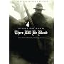 There Will Be Blood (Two-Disc Special Collector's Edition)