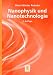 Nanophysik und Nanotechnologie: (Angewandte Physik)