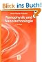 Nanophysik und Nanotechnologie: (Angewandte Physik)