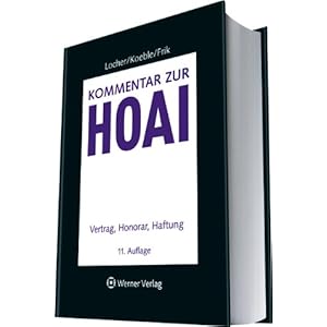 Kommentar zur HOAI: Vertrag, Honorar, Haftung