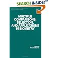 Multiple Comparisons, Selection and Applications in Biometry (Statistics: a Series of Textbooks and... by  Hoppe