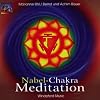 Nabel-Chakra Meditation. CD: 1. Nabel-Chakra-Musik. 2. Nabel-Chakra-Meditation