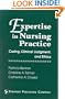 Expertise in Nursing Practice: Caring, Clinical Judgment, and Ethics