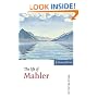 The Life of Mahler (Musical Lives)