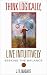 Think Logically, Live Intuitively: Seeking The Balance