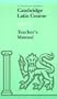 Cambridge Latin Course Unit 3 Teacher's book North American edition (North American Cambridge Latin Course)