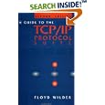 A Guide to the TCP IP Protocol Suite, Second Edition by  Floyd Wilder