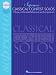 Classical Contest Solos - Soprano: With companion CDs (Vocal Collection Series) Classical Contest Solos - Soprano: With companion CDs (Vocal Collection Series)
