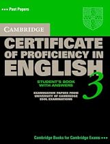 Cambridge Certificate of Proficiency in English 3 Self Study Pack with Answers: Examination Papers from University of Cambridge ESOL Examinations (CPE Practice Tests)