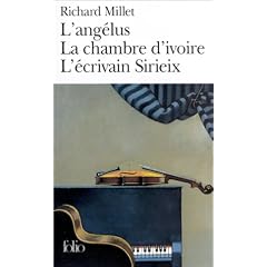 L'Ang�lus, suivi de "La Chambre d'ivoire" et "L'Ecrivain Sirieix