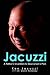 Jacuzzi: A Father's Invention to Ease a Son's Pain