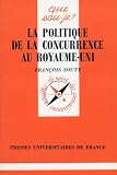 Revue Presses Universitaires de France (PUF)  / La politique de la concurrence au Royaume-Uni