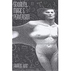Sexuality, Magic and Perversion