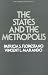 The States and the Metropolis (Public Administration and Public Policy)