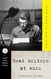 Beat Writers at Work (Modern Library) (Modern Library (Paperback))
