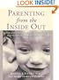 Parenting From the Inside Out