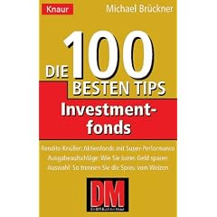 Die hundert besten Tips Investmentfonds