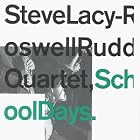 School Days by Roswell Rudd and Steve Lacy