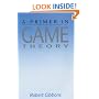 A Primer in Game Theory