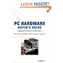 PC Hardware Buyer's Guide: Choosing the Perfect Components